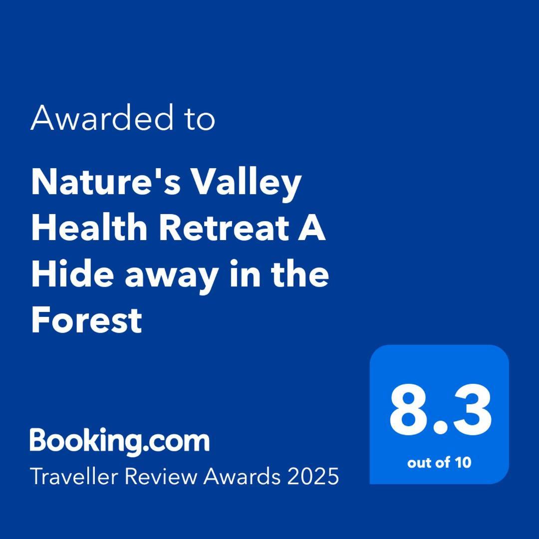 Nature'S Valley Health Retreat A Hide Away In The Forest Dış mekan fotoğraf